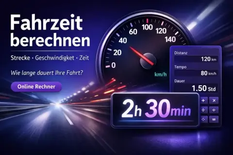 Fahrzeit berechnen: Tacho, Rechner mit Distanz, Tempo, Dauer & Ergebnis 2h 30min. Online Rechner für Ihre Fahrt.