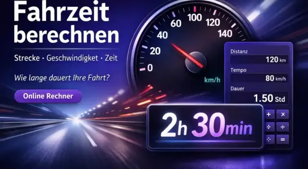 Fahrzeit berechnen: Tacho, Rechner mit Distanz, Tempo, Dauer & Ergebnis 2h 30min. Online Rechner für Ihre Fahrt.
